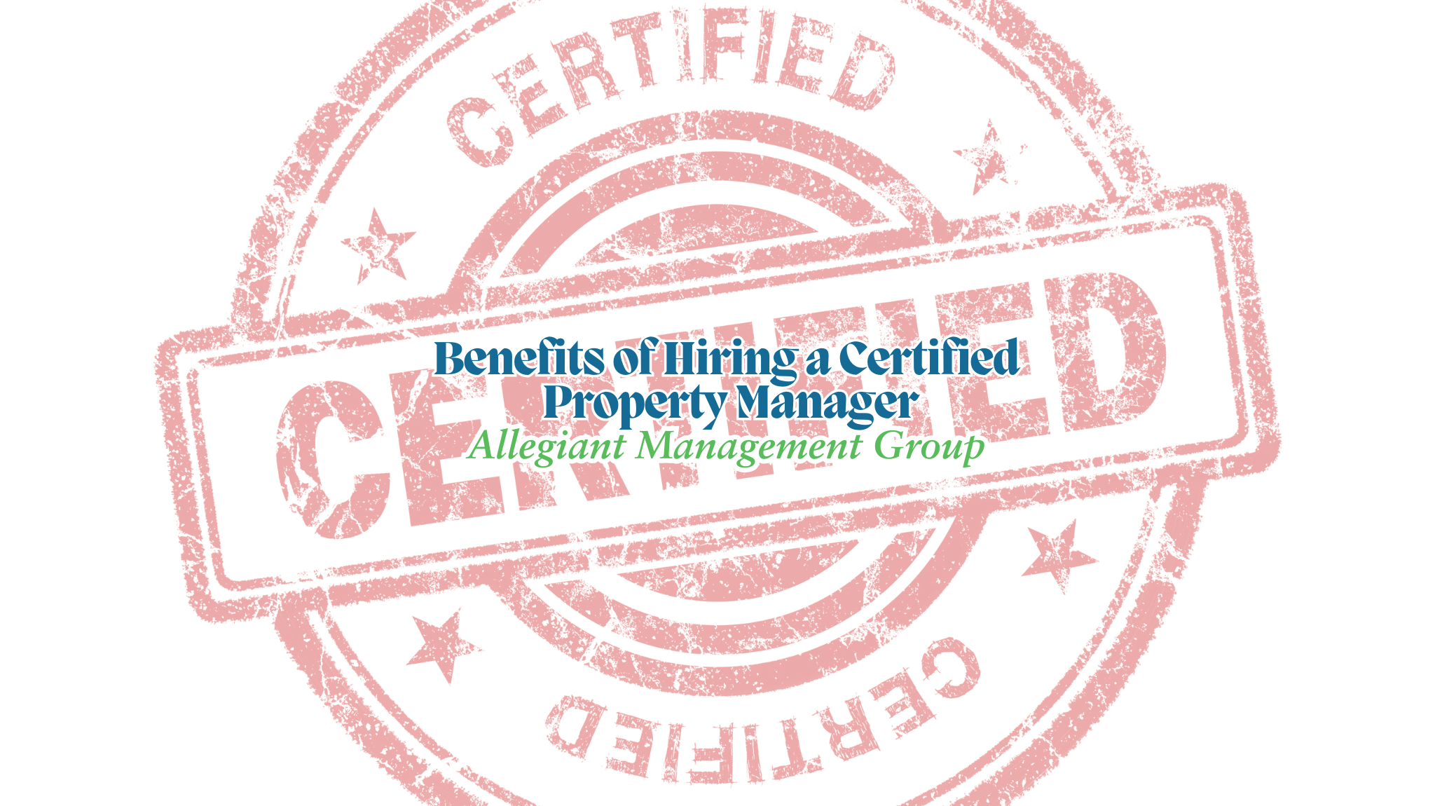 Benefits of Hiring a Certified Property Manager
