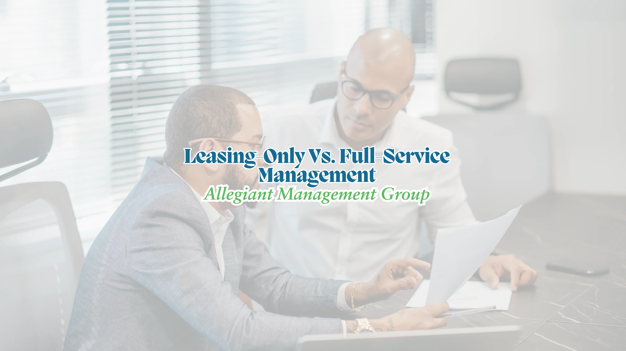 Leasing-Only Vs. Full-Service Management